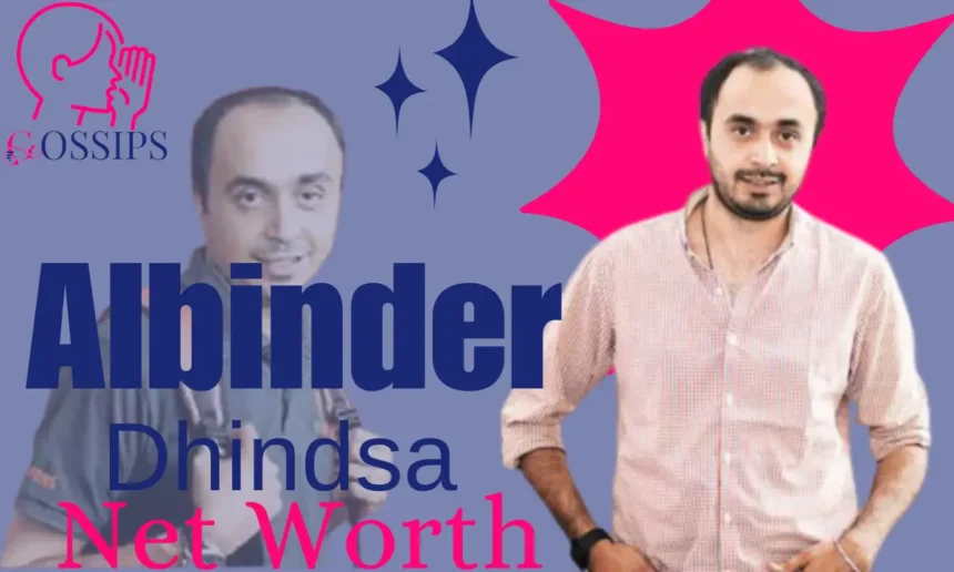 Albinder Dhindsa Net Worth