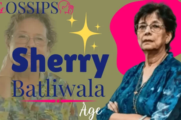 Sherry Batliwala Age