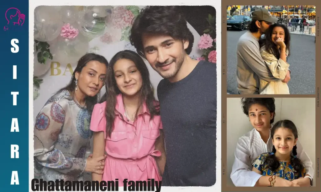 Sitara Ghattamaneni Family