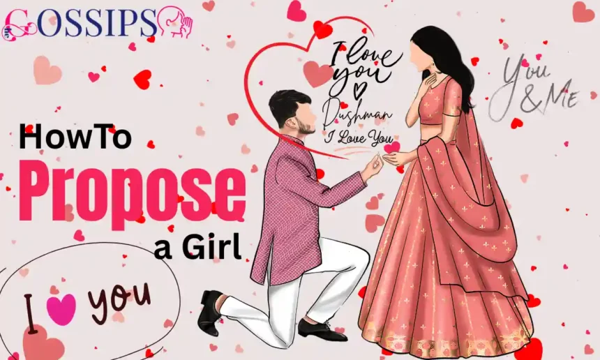 How to Propose a Girl