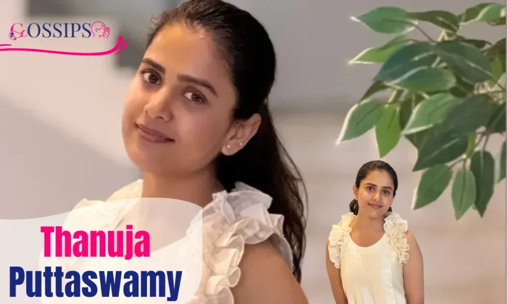 Thanuja Puttaswamy Height, Weight and Physical Appearance
