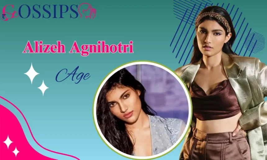 Alizeh Agnihotri Age