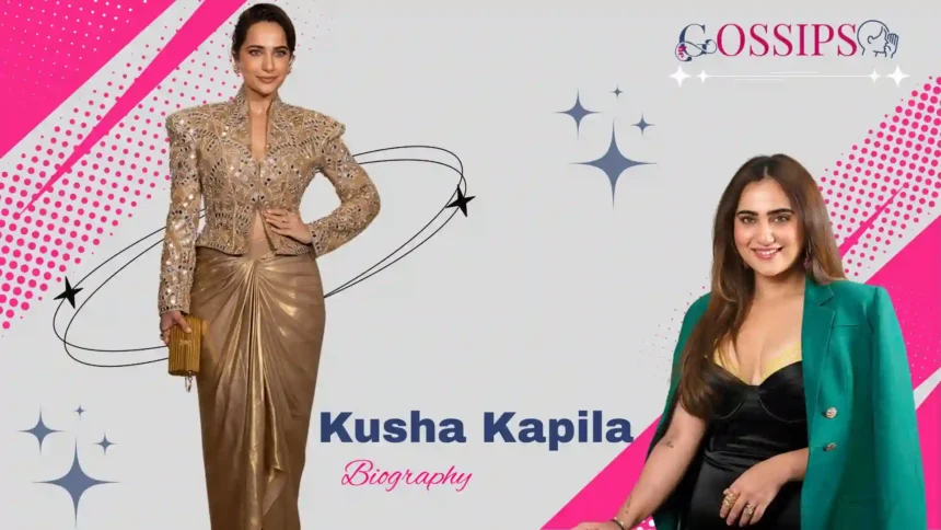 Kusha Kapila Age