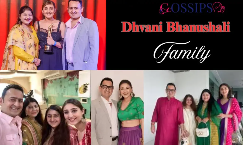 dhvani bhanushali Family