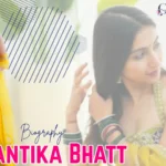Avantika Bhatt Age