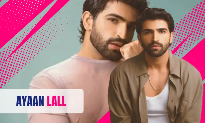 Ayaan Lall Age